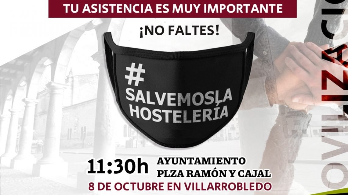 LA ASOCIACION PROVINCIAL DE EMPRESARIOS DE HOSTELERIA Y TURISMO DE ALBACETE CONVOCA UNA CONCENTRACION PARA EL PRÓXIMO DIA 08 DE OCTUBRE LA ASOCIACION PROVINCIAL DE EMPRESARIOS DE HOSTELERIA Y TURISMO DE ALBACETE CONVOCA UNA CONCENTRACION PARA EL PRÓXIMO DIA 08 DE OCTUBRE